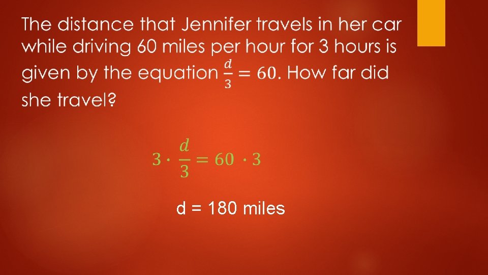 d = 180 miles d = 180 miles