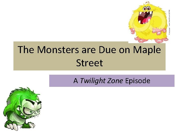 The Monsters are Due on Maple Street A Twilight Zone Episode 