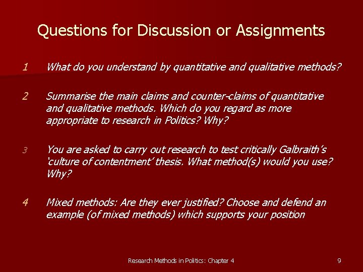 Questions for Discussion or Assignments 1 What do you understand by quantitative and qualitative