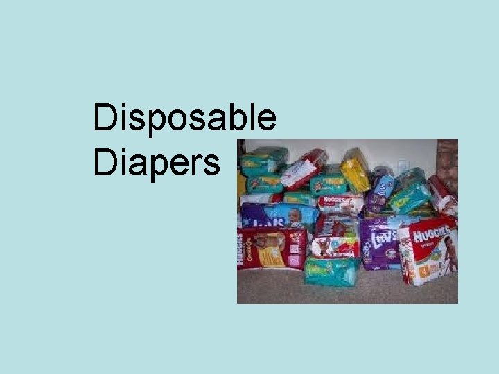 Disposable Diapers 