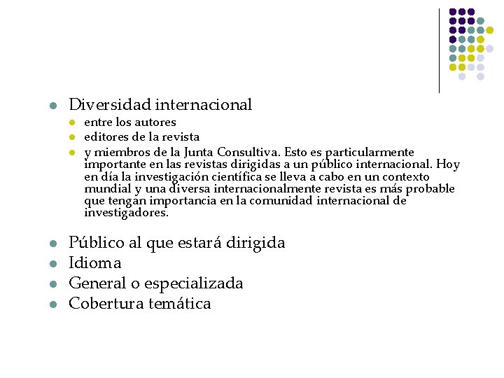 l Diversidad internacional l l l entre los autores editores de la revista y