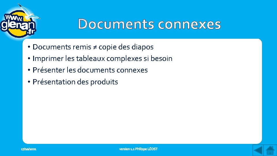  • Documents remis ≠ copie des diapos • Imprimer les tableaux complexes si