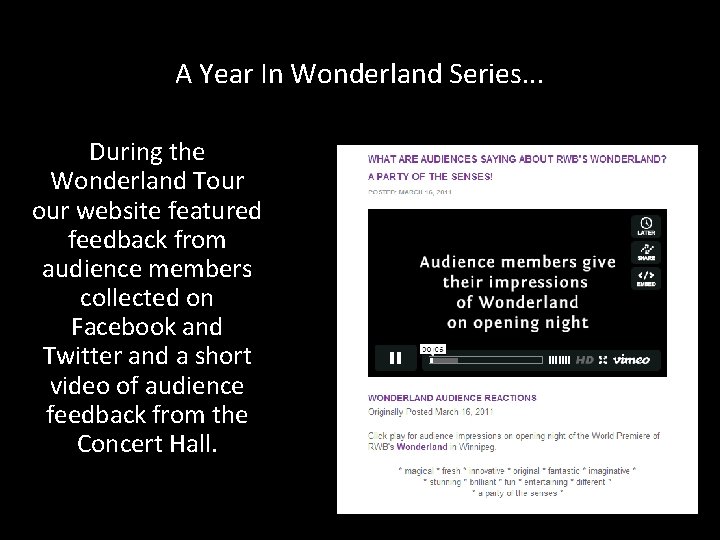 A Year In Wonderland Series. . . During the Wonderland Tour website featured feedback