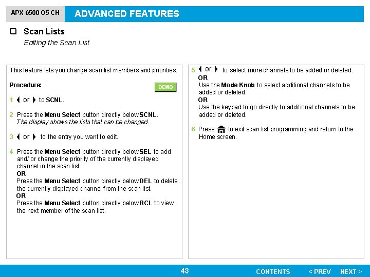 APX 6500 O 5 CH ADVANCED FEATURES q Scan Lists Editing the Scan List