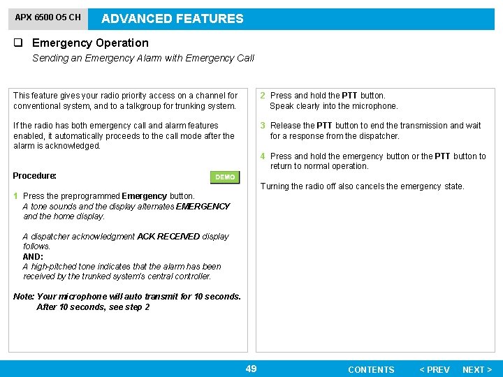 APX 6500 O 5 CH ADVANCED FEATURES q Emergency Operation Sending an Emergency Alarm