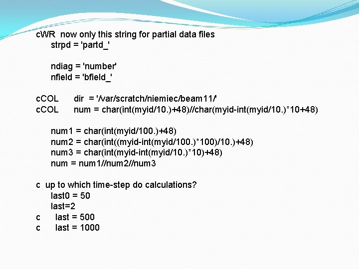 c. WR now only this string for partial data files strpd = 'partd_' ndiag