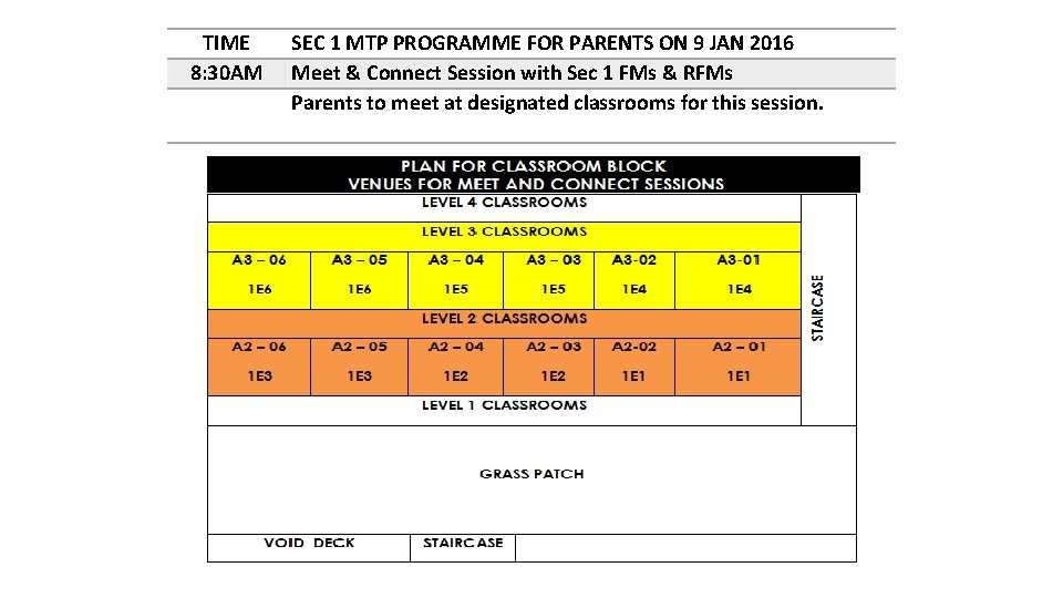 TIME 8: 30 AM SEC 1 MTP PROGRAMME FOR PARENTS ON 9 JAN 2016