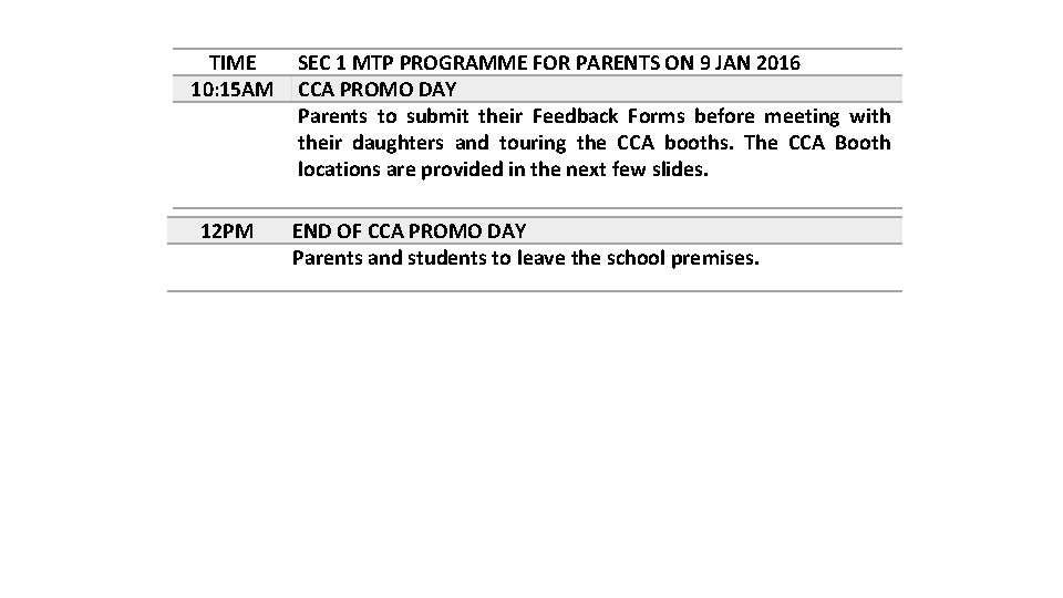 TIME 10: 15 AM 12 PM SEC 1 MTP PROGRAMME FOR PARENTS ON 9