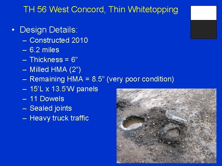 TH 56 West Concord, Thin Whitetopping • Design Details: – – – – –