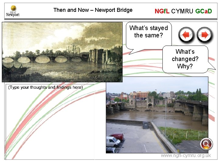 Then and Now – Newport Bridge NGf. L CYMRU GCa. D What’s stayed the