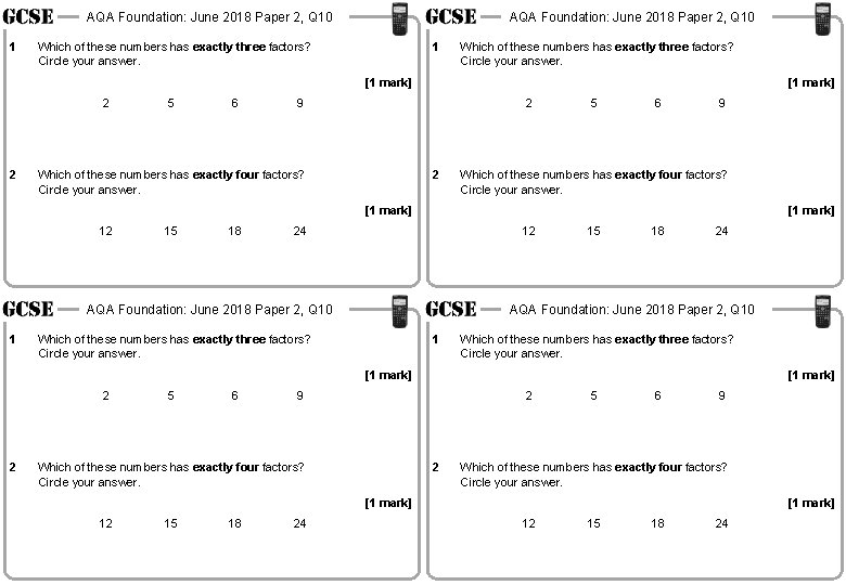 AQA Foundation: June 2018 Paper 2, Q 10 1 Which of these numbers has