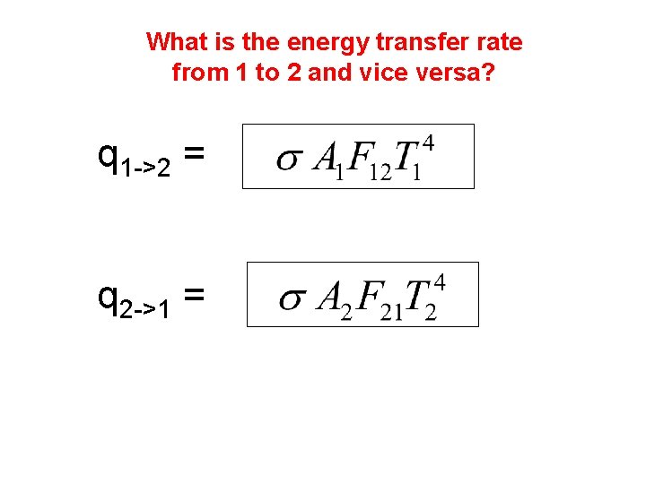 What is the energy transfer rate from 1 to 2 and vice versa? q