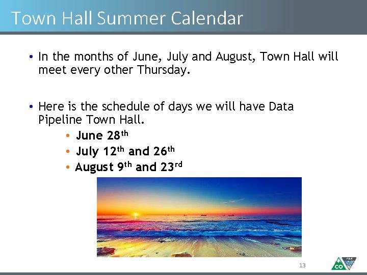 Town Hall Summer Calendar • In the months of June, July and August, Town