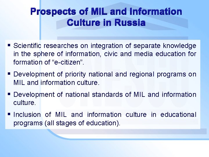Prospects of MIL and Information Culture in Russia § Scientific researches on integration of