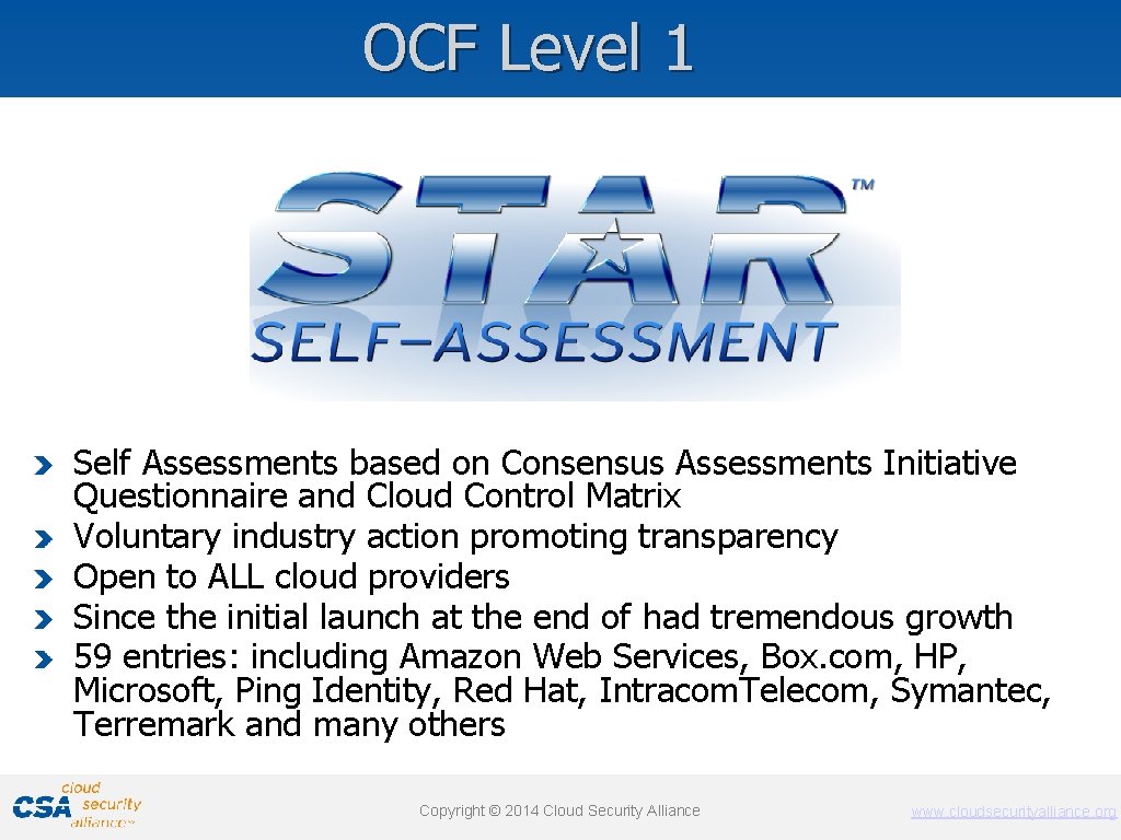 OCF Level 1 Self Assessments based on Consensus Assessments Initiative Questionnaire and Cloud Control