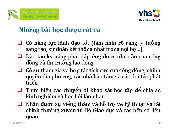 Những bài học được rút ra q Có năng lực lãnh đạo tốt (tầm