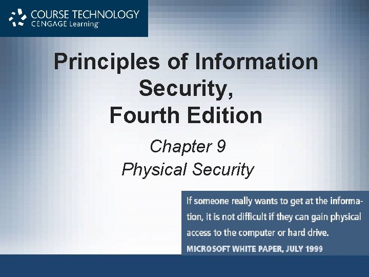 Principles of Information Security, Fourth Edition Chapter 9 Physical Security 