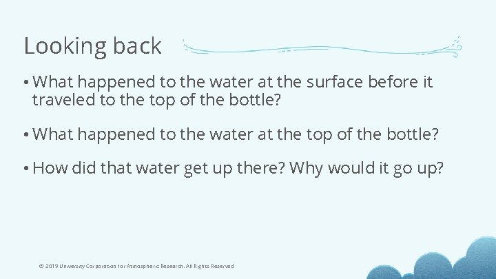 Looking back • What happened to the water at the surface before it traveled