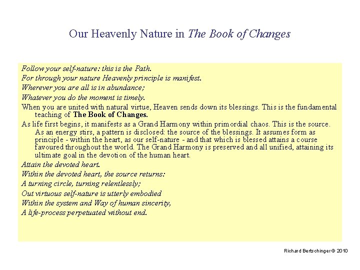 Our Heavenly Nature in The Book of Changes Follow your self-nature: this is the