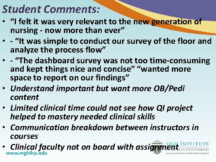 Student Comments: • “I felt it was very relevant to the new generation of