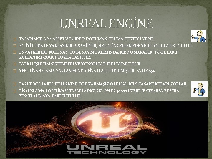 UNREAL ENGİNE � TASARIMCILARA ASSET VE VİDEO DOKUMAN SUNMA DESTEĞİ VERİR. � EN İYİ