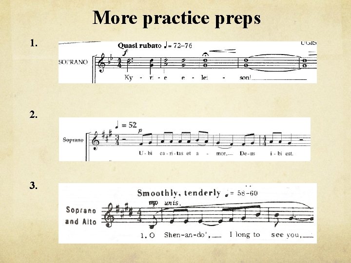 More practice preps 1. 2. 3. 