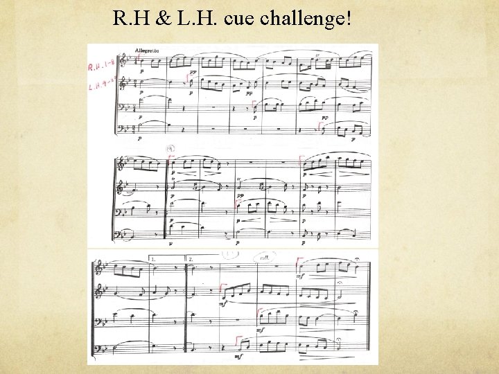 R. H & L. H. cue challenge! 