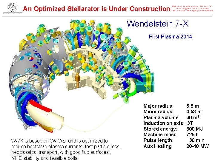 An Optimized Stellarator is Under Construction Wendelstein 7 -X First Plasma 2014 W-7 X An Optimized Stellarator is Under Construction Wendelstein 7 -X First Plasma 2014 W-7 X