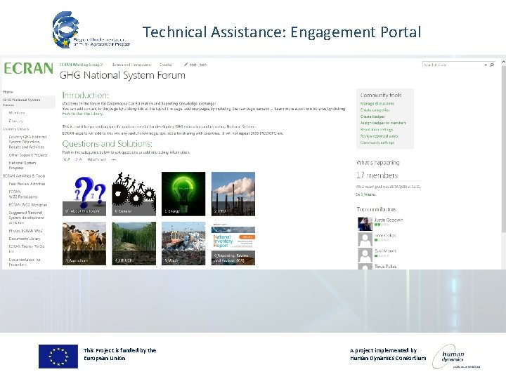 Technical Assistance: Engagement Portal This Project is funded by the European Union A project