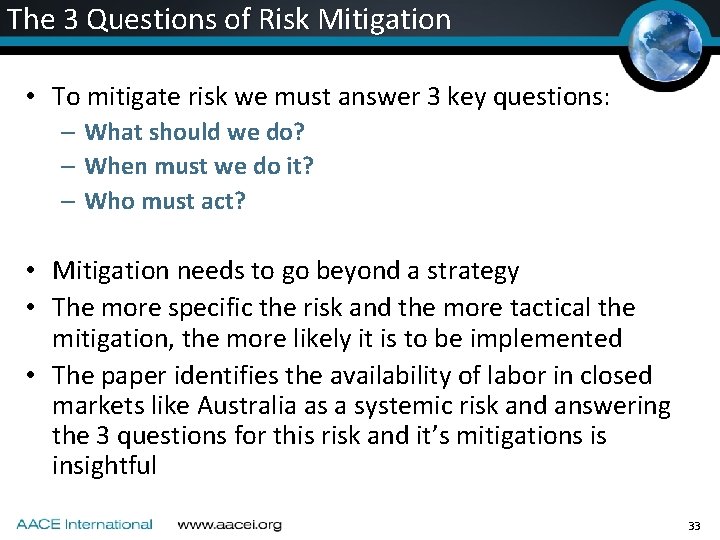 The 3 Questions of Risk Mitigation • To mitigate risk we must answer 3 The 3 Questions of Risk Mitigation • To mitigate risk we must answer 3
