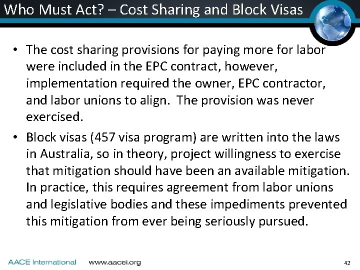 Who Must Act? – Cost Sharing and Block Visas • The cost sharing provisions Who Must Act? – Cost Sharing and Block Visas • The cost sharing provisions