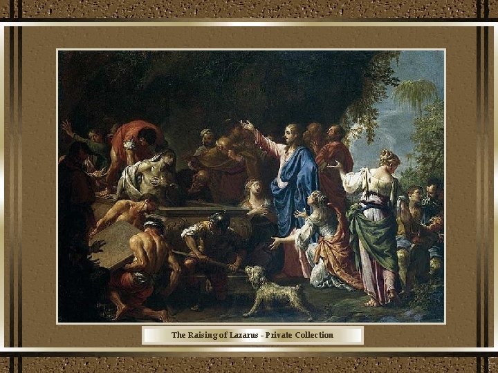 The Raising of Lazarus - Private Collection 