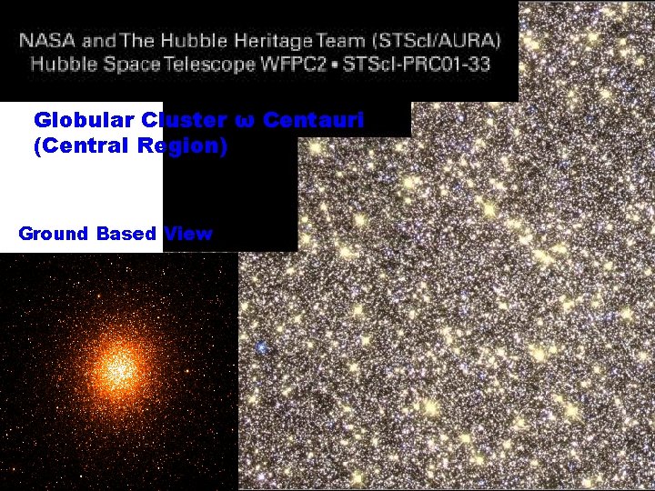 Globular Cluster ω Centauri (Central Region) Ground Based View May 2007 OGF 20 6