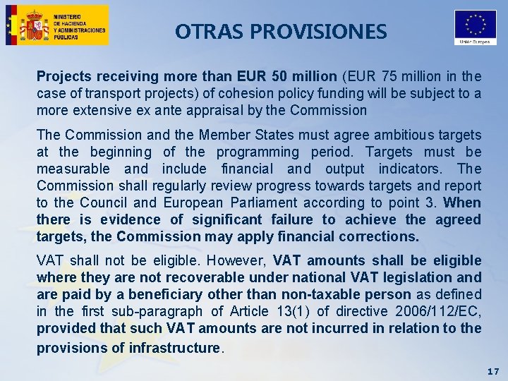 OTRAS PROVISIONES Projects receiving more than EUR 50 million (EUR 75 million in the