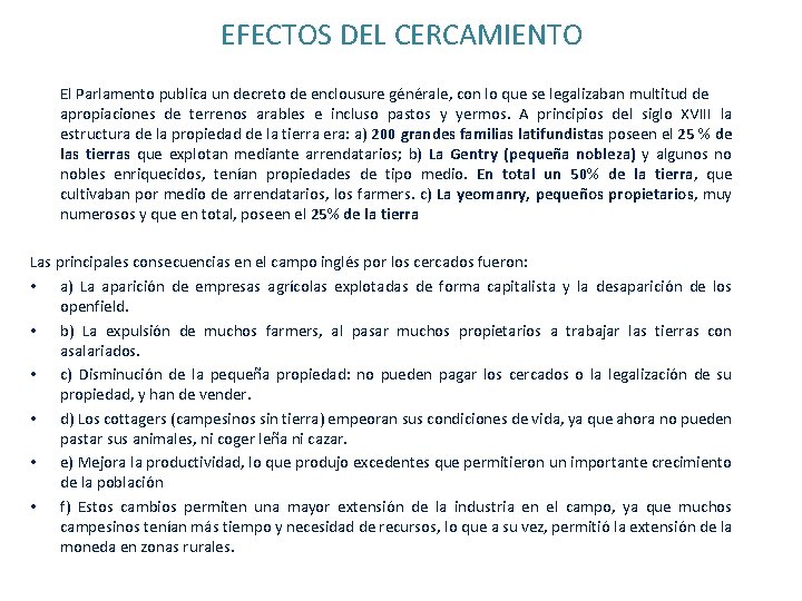 EFECTOS DEL CERCAMIENTO El Parlamento publica un decreto de enclousure générale, con lo que