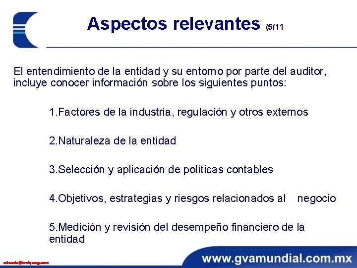 Aspectos relevantes (5/11 El entendimiento de la entidad y su entorno por parte del