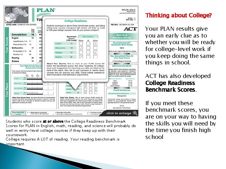 Thinking about College? Your PLAN results give you an early clue as to whether Thinking about College? Your PLAN results give you an early clue as to whether