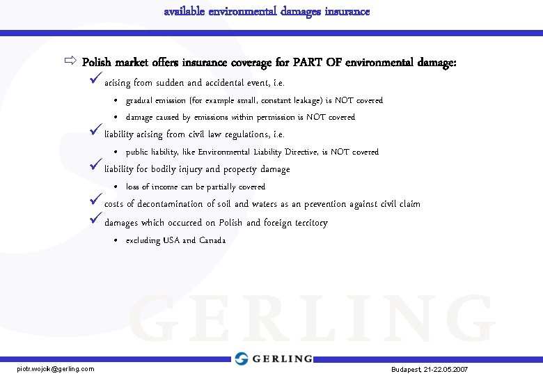 available environmental damages insurance ð Polish market offers insurance coverage for PART OF environmental
