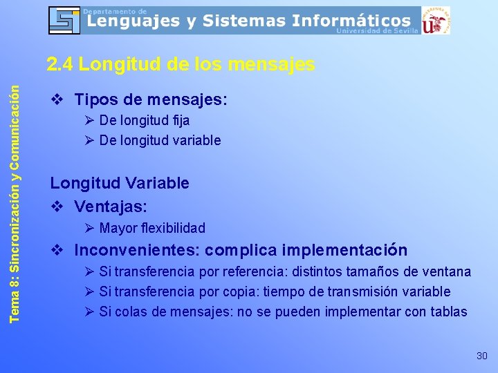 Tema 8: Sincronización y Comunicación 2. 4 Longitud de los mensajes v Tipos de