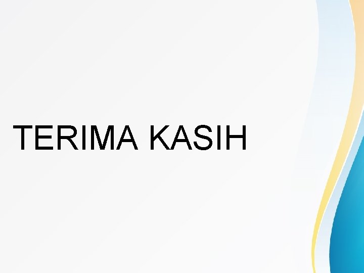 TERIMA KASIH 