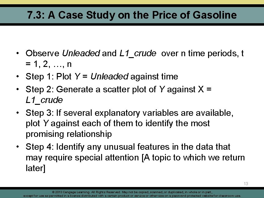 7. 3: A Case Study on the Price of Gasoline • Observe Unleaded and