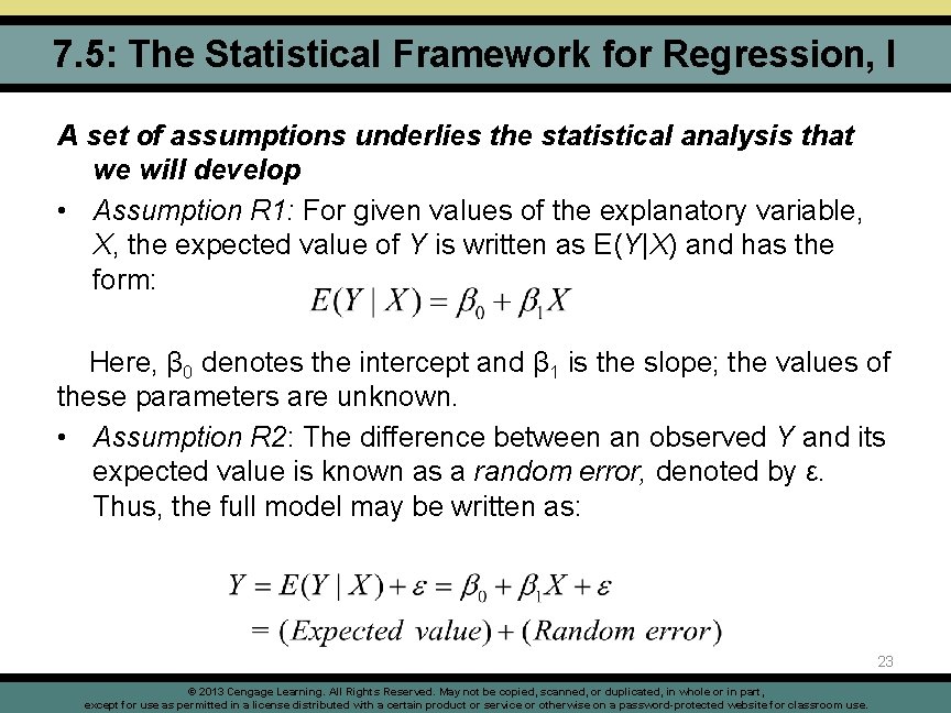 7. 5: The Statistical Framework for Regression, I A set of assumptions underlies the