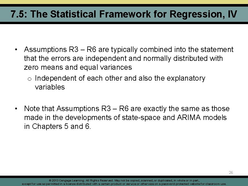 7. 5: The Statistical Framework for Regression, IV • Assumptions R 3 – R