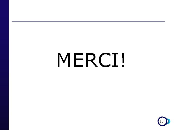 MERCI! 15 