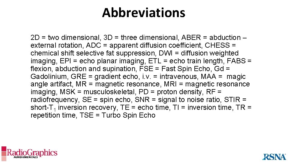 Abbreviations 2 D = two dimensional, 3 D = three dimensional, ABER = abduction