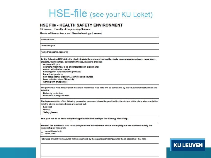 HSE-file (see your KU Loket) 10 