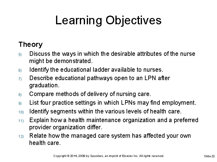 Learning Objectives Theory 5) 6) 7) 8) 9) 10) 11) 12) Discuss the ways Learning Objectives Theory 5) 6) 7) 8) 9) 10) 11) 12) Discuss the ways
