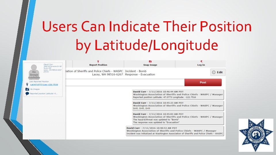 Users Can Indicate Their Position by Latitude/Longitude 