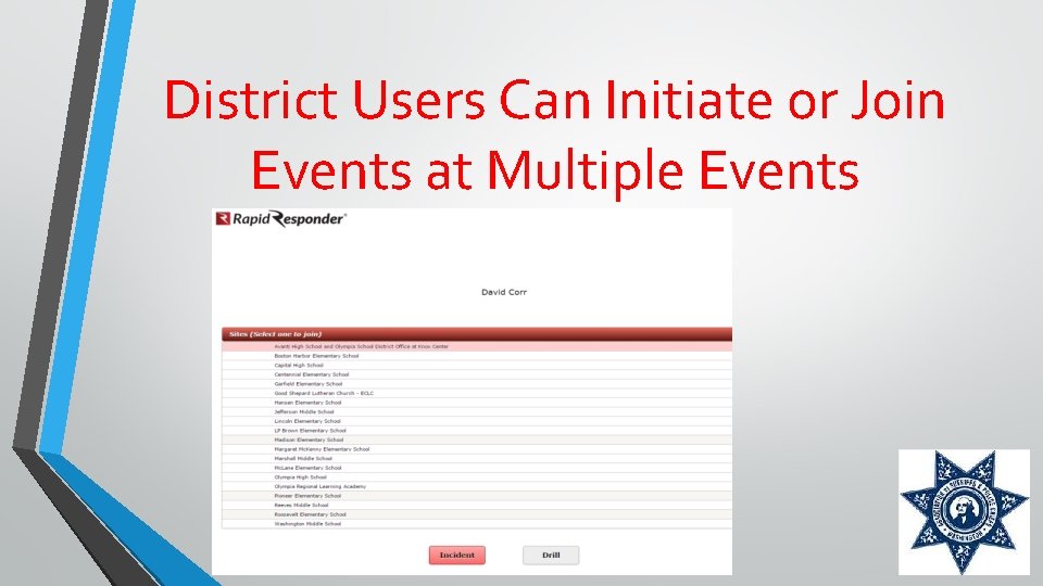 District Users Can Initiate or Join Events at Multiple Events 