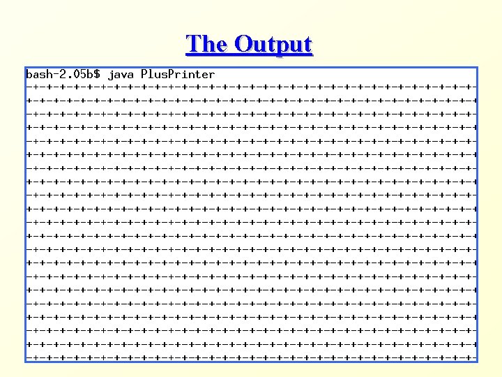 The Output 